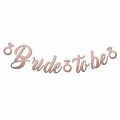 Kaligrafi Banner – ''Bride To Be'' Rose Gold